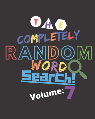 The Completely Random Word Search Volume 7 Brain Games To Improve Memory And Keep Your Mind Sharp