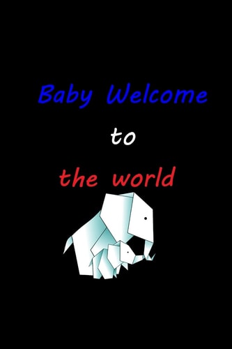 Baby Welcome to the World Elephant Baby Shop Well Gift for Boy to Mama - 100 Pages - 6 X 9 Inches