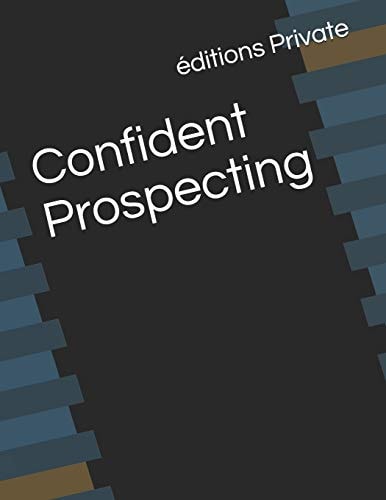 Confident Prospecting