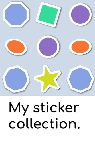 My Sticker Collection A Book to Keep Your Sticker Collection In!