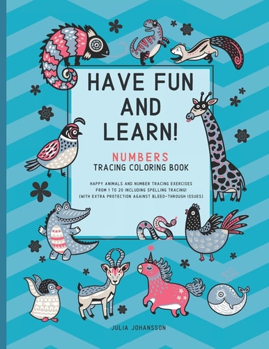 Have Fun And Learn - Numbers Numbers Tracing Book For Children 3-6 with Spelling Tracing For Numbers 1 - 20 - Teal And Blue