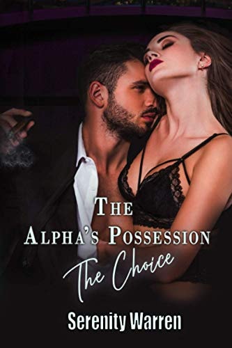Alpha's Possession The Choice