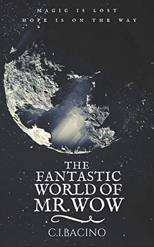 The Fantastic World of Mr. Wow