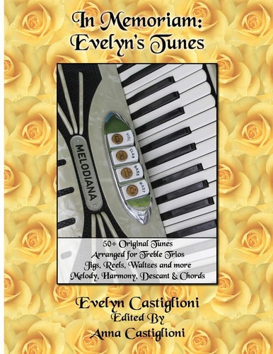 In Memoriam Evelyn's Tunes: 50+ Original Tunes for Treble Trios