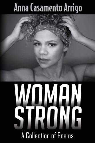 Woman Strong A Collection of Poems