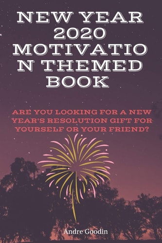 New Year 2020 Motivation Themed Book Are You Looking for a New Year's Resolution Gift for Yourself Or Your Friend?