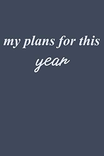 My Plans for This Year I Hope That the Year Will Be a Perfect