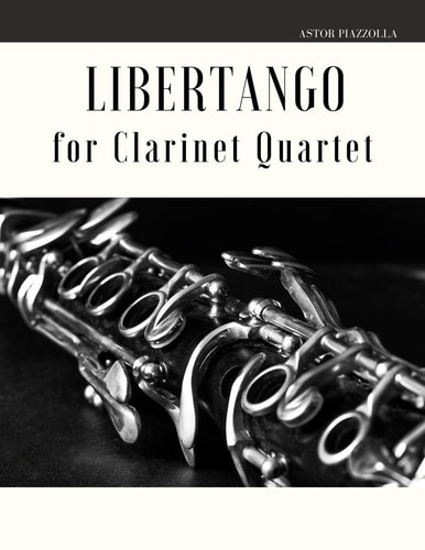Libertango for Clarinet Quartet