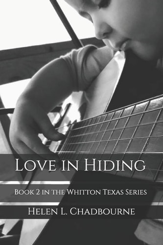 Love in Hiding Book 2 in the Whitton Texas Series