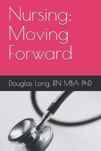 Nursing Moving Forward