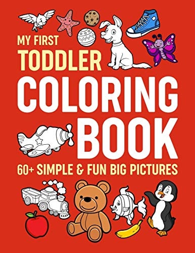 My First Toddler Coloring Book Simple & Fun Big Pictures