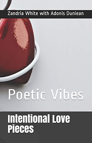 Intentional Love Pieces Poetic Vibes