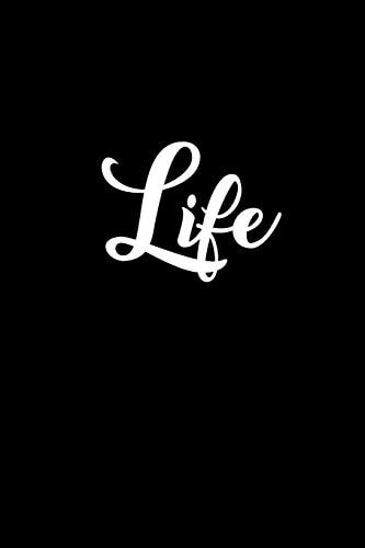 LIfe It's Anotebook for Your Life