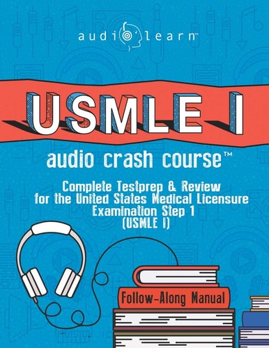 USMLE I Audio Crash Course Complete Test Prep and Review for the United States Medical Licensure Examination Step 1 (USMLE I)