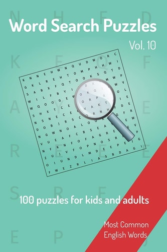 Word Search Puzzles - 100 Puzzles for Kids and Adults Most Common English Words - Easy to Carry - 6x9in - 115 Pages - 100 Puzzles and Solutions