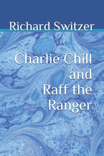 Charlie Chill and Raff the Ranger