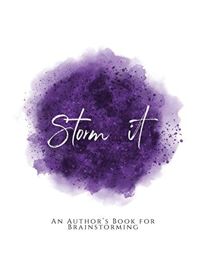 Storm It! An Author's Book for Brainstorming Purple Version