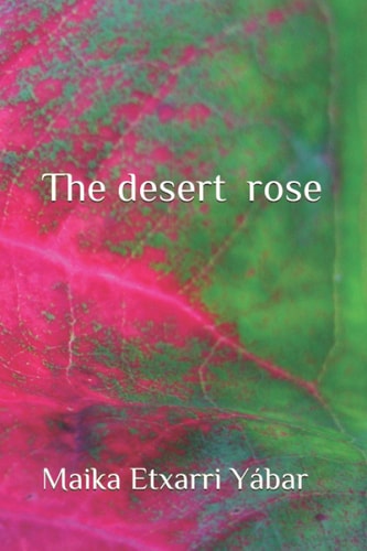 The Desert Rose