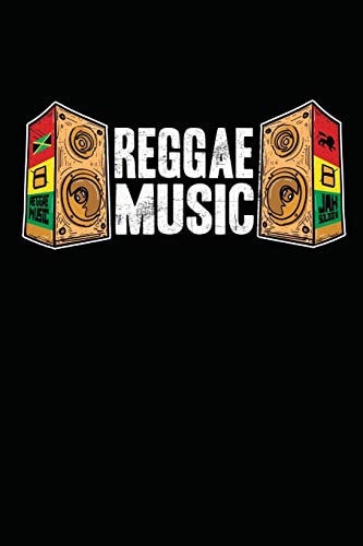 Reggae Music Gift Idea for Reggae Lovers and Jamaican Music Addicts. 6 X 9 Inches - 100 Pages