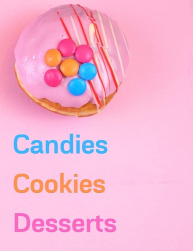 Candies, Cookies, Desserts Favorite Recipes, Food Cookbook Design
