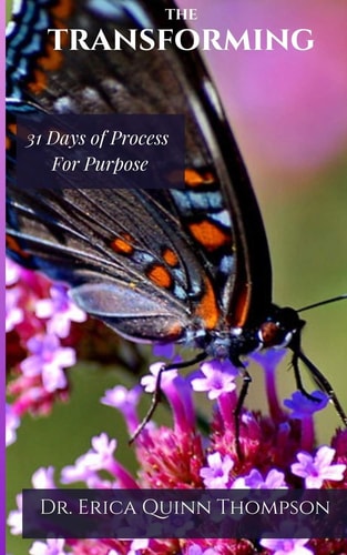 The Transforming 31 Days of Process For Purpose