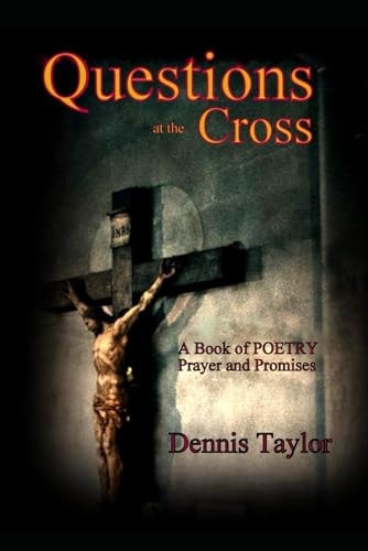 Questions at the Cross