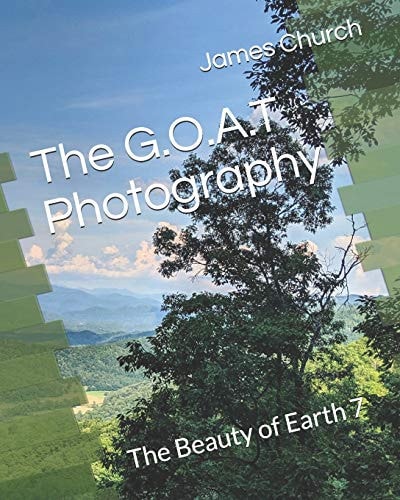The G. O. A. T Photography The Beauty of Earth 7