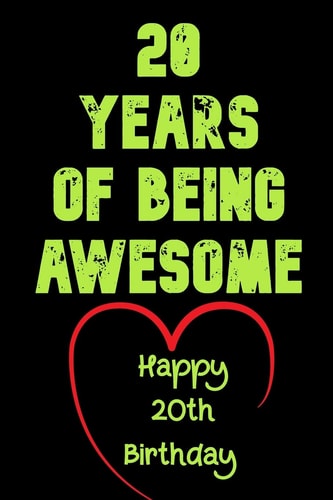 20 Years Of Being Awesome Happy 20th Birthday 20 Years Old Gift for Boys & Girls