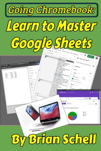Going Chromebook Learn to Master Google Sheets