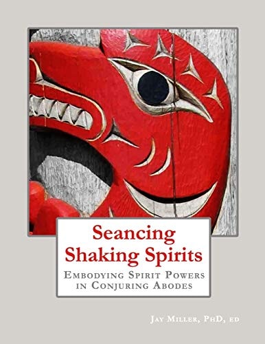 Seancing Shaking Spirits Embodying Spirit Powers in Conjuring Abodes