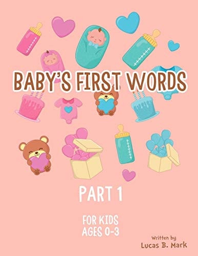 Baby's First Words Part1. For Kids, Ages 0-3