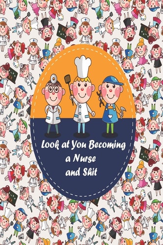 Look at You Becoming a Nurse and Shit Nurse Anesthesia Pocket Guide a Resource for Students and Clinicians, Nurse Assessment Tools, Nurse Baby, Nurse Biographies
