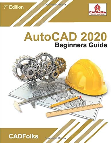 AutoCAD 2020 Beginners Guide
