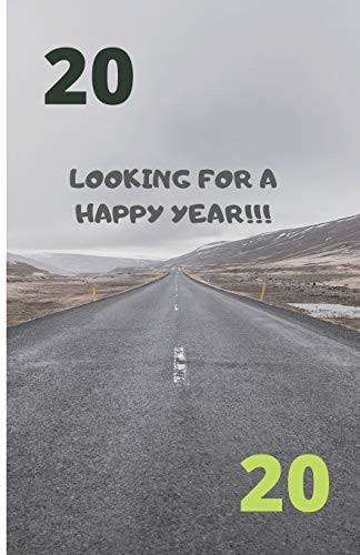Looking for a Happy Year !!! 2020 Noteboock