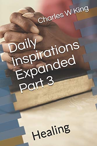 Daily Inspirations Expanded Part 3 Healing