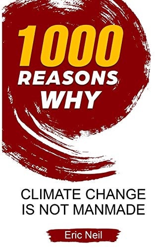 1000 Reasons Why Climate Change Is Not Manmade