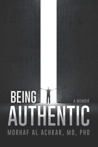Being Authentic A Memoir