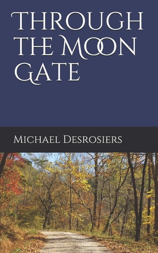 Through the Moon Gate