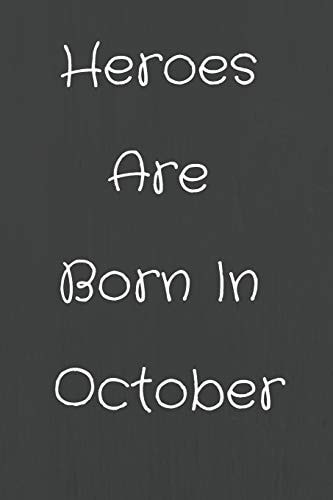 Heroes Are Born In October Heroes Are Born In October Paperback