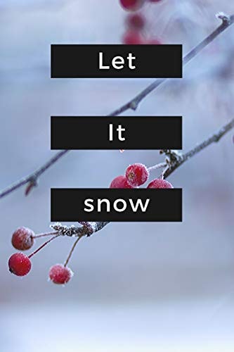 Let It Snow