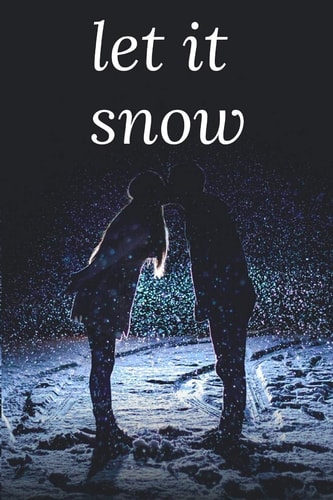 Let It Snow