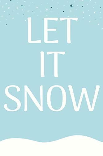 Let It Snow