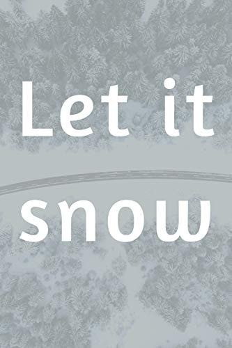 Let It Snow