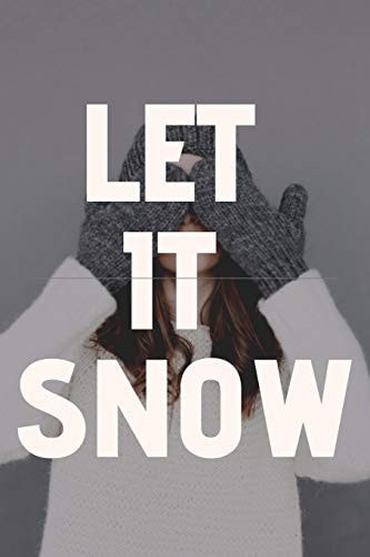 Let It Snow