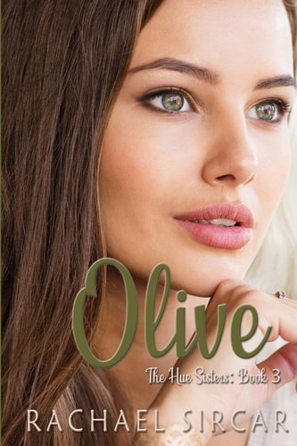 Olive The Hue Sisters Book 3