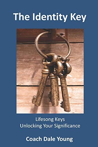 Lifesong Keys: Unlocking Your Significance The Identity Key