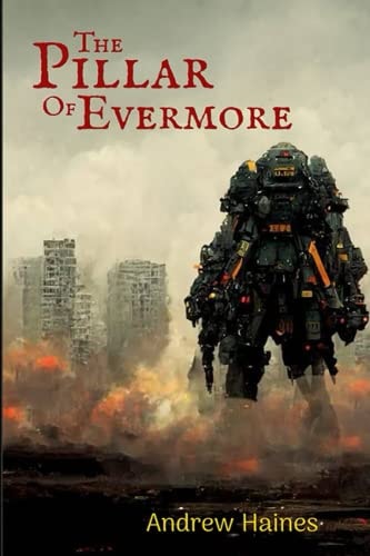 The Pillar of Evermore Book 2 of the Evermore Saga