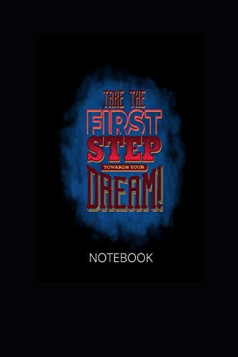 Take the First Step Towards Your Dream!