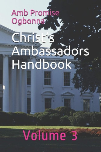 Christ's Ambassadors Handbook Volume 3