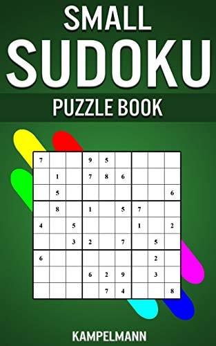 Small Sudoku Puzzle Book 250 Easy, Medium and Hard Sudokus with Solutions - Small Compact Size